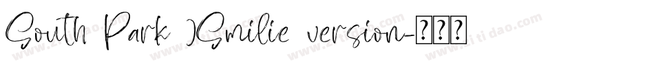 South Park )Smilie version字体转换